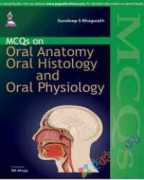MCQs on Oral Anatomy  Oral Histology  and Oral Physiology