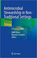 Antimicrobial Stewardship in Non-Traditional Settings (Color)