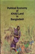 Political Economy of Khas Land in Bangladesh
