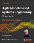 Agile Model-Based Systems Engineering Cookbook (B&W)