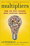 multipilers  Now The Best Leaders Make Everyone Smarter (eco)