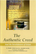 The Authentic Creed and the Invalidators of Islam  