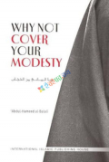 Why Not Cover Your Modesty