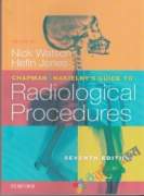 Chapman & Nakielny's Guide to Radiological Procedures (B&W)