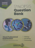 Synopsis Question Bank for 3rd Professional Examination MBBS