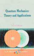 Quantum Mechanics: Theory and Applications(Black & White) (eco)
