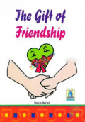 The Gift of Friendship