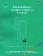 Fluid Mechanics Through Worked out Problems (White Print)