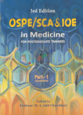 OSPE/SCA & IOE in Medicine For Postgraduate Trainess