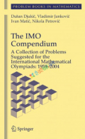The IMO CompendiumA Collection of Problems Suggested for The International Mathematical Olympiads (eco)