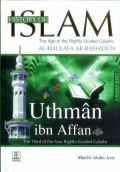 History of Islam - Uthman Ibn Affan  