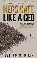 Negotiate Like A CEO (B&W)