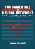 Fundamentals of Neural Networks Architectures Algorithms And Applications (B&W)