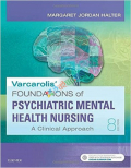 Varcarolis Foundations of Psychiatric Mental Health Nursing A Clinical Approach (B&W)