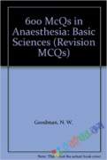 600 MCQs In Anaesthesia Basic Science (eco)