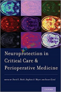 Neuroprotection in Critical Care and Perioperative Medicine (Color)