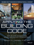 Applying The Building Code Step by Step Guidance For design And Building Professionals (White Print)