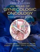 An Atlas of Gynecologic Oncology Investigation and Surgery (Color)