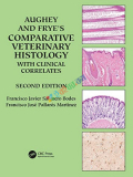 Aughey and Frye’s Comparative Veterinary Histology with Clinical Correlates (Color)