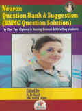 Neuron Question Bank & Suggestion for First Year Diploma Nursing