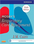 Workbook for Mosby's Respiratory Care Equipment (Color)