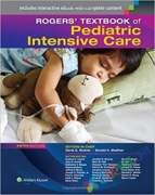 Rogers' Textbook of Pediatric Intensive Care (Color)