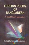Foreign Policy of Bnagladesh: A Small State's Imper