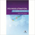 POLYAGGLUTINATION: AN UPDATE AND REVIEW (Color)