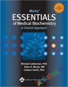 Marks Essential of Medical Biochemistry A Clinical Approach