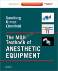 The MGH Textbook of Anesthetic Equipment (Color)