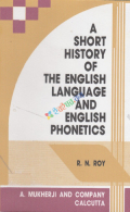 A Short History of The English Language and English Phonetics