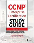 CCNP Enterprise Certification Study Guide (B&W)