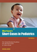 Murtaza's Short Cases in Pediatrics