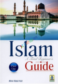 Islam a Total Beginner's Guide Part-1  
