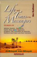 Life and Times of the Messengers  