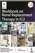 Workbook on Renal Replacement Therapy in ICU (Color)