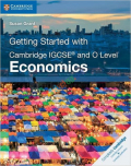 Getting Started with Cambridge IGCSE® and O Level Economics
