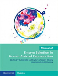 Manual of Embryo Selection in Human Assisted Reproduction (Color)