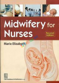 Midwifery For Nurses