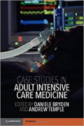 Case Studies in Adult Intensive Care Medicine (Color)