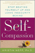 Self-Compassion The Proven Power of Being Kind to Yourself (B&W)