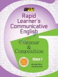 Rapid Learners Communicative English Grammar & Composition Class-7 (With Solution)