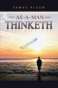 As A Man Thinketh (Paperback)