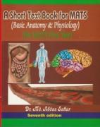 A Short Text Book For MATS (Basic Anatomy & Physiology) (eco)