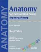 Anatomy Solved Question Papers for Dental Students