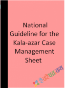 National Guideline for the  Kala azar Case Management Sheet (eco)
