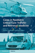 Cases in Paediatric Critical Care Transfer and Retrieval Medicine (Color