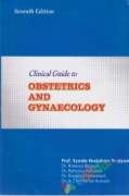 Clinical Guide to Obstetrics And Gynaecology