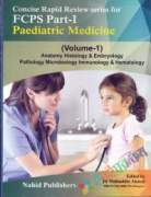 Concise Rapid Review Series for FCPS Part-1 Paediatric Medicine (Volume 1-3)