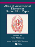 Atlas of Vulvovaginal Disease in Darker Skin Types (Color)